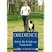 Obedience: Schritt f�r Schritt zur Tunierreife