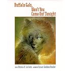 Buffalo Gals, Won't You Come Out Tonight by Ursula K. Le Guin and Susan Seddon Boulet