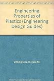 The engineering properties of plastics