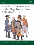 Review Osprey Publishing  / Austrian Commanders of the Napoleonic Wars (Elite)