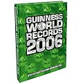 Guinness World Records 2006. Das Original Buch der Rekorde