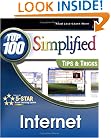 Internet: Top 100 Simplified  Tips & Tricks (Top 100 Simplified Tips & Tricks)