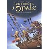 Les for�ts d'Opale, Tomes 3 & 4 : La cicatrice vert ; Les ge�les de N�nuphe