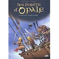Les for�ts d'Opale, Tomes 3 & 4 : La cicatrice vert ; Les ge�les de N�nuphe