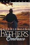 Experiencing Fathers Embrace: Finding Acceptance in the Arms of a Loving Father