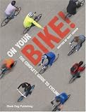 Cover of On Your Bike by Matt Seaton 1904772404