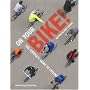 On Your Bike: The Complete Guide to Cycling (Cycling Guide)