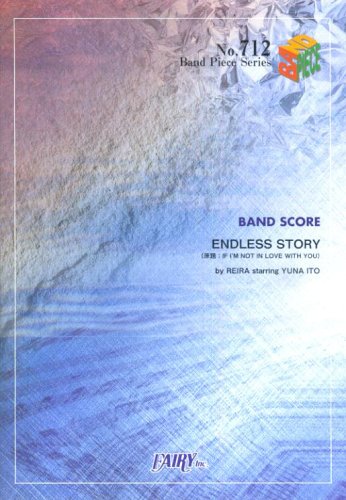 �o���h�s�[�X712 ENDLESS STORY/REIRA starring YUNA ITO �f��uNANA�v������