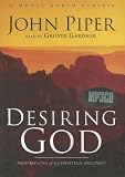 Desiring God: Meditations of a Christian Hedonist