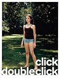 Click Doubleclick:The Documentary Factor