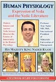 Human Physiology: Expression of Veda and the Vedic Literature