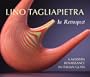 Lino Tagliapietra in Retrospect: A Modern Renaissance in Italian Glass [With DVD]