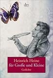 Heinrich Heine f&uuml;r Gro&szlig;e und Kleine. - Heinrich Heine, Jan-Christoph Hauschild