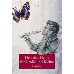 Heinrich Heine f�r Gro�e und Kleine.