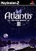Atlantis III
