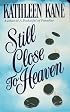 Still Close to Heaven
