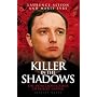 Killer in The Shadows: The Monstrous Crimes of Robert Napper: 1
