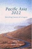 Pacific Asia 2022: Sketching Futures Of A Region