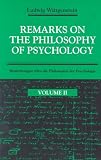 Remarks on the Philosophy of Psychology, Volume 2 (Remarks on the Philosophy of Psychology)