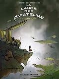 Revue Les Humanoïdes Associés  / La lande des aviateurs, Tome 1 : Ceux qui restent