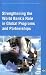 Strengthening the World Bank's Role in Global Programs And Partnerships (World Bank O...