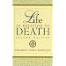 Life in Relation to Death