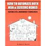 How To Automate Both New & Existing Homes