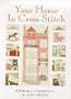 Your Home in Cross Stitch