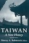 Taiwan: A New History (East Gate Books)