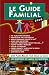 Le guide familial