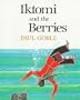 Iktomi and the Berries: A Plains Indian Story
