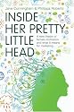 Inside Her Pretty Little Head: A new theory of female motivation and what it means for marketing
