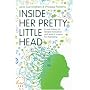 Inside Her Pretty Little Head: A new theory of female motivation and what it means for marketing