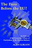 The Euro Before the EU?: An Estimate of the Economic Effects of Euroization in the Western Balkans