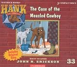 The Case of the Measled Cowboy (Hank the Cowdog)