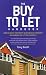 Books : The Buy to Let Handbook: How to Invest for Profit in Residential Property and Manage the Letting Yourself (How to)