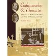 Craftsmanship and Character: A History of the Vinson and Elkins Law Firm of Houston, 1917-1997 (Studies in the Legal... by Harold M. Hyman