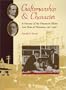 Craftsmanship and Character: A History of the Vinson & Elkins Law Firm of Houston, 1917-1997 (Studies in the Legal History of the South)
