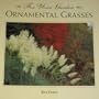 For Your Garden: Ornamental Grasses