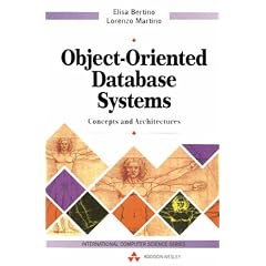 Object-Oriented Database Systems: Concepts and Architectures (International Computer Science Series)