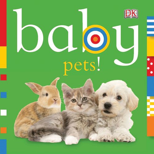 Baby: Pets! (Baby Chunky Board Books)
