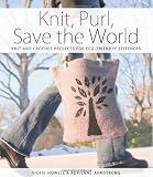 Knit, Purl, Save the World
