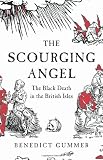 The Scourging Angel: The Black Death in the British Isles