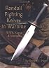 Randall Fighting Knives In Wartime