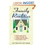 Family Realities: Helping Aging Parents, Closing the Family Home, Dividing Family Possessions, Putting Affairs in Order