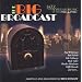 The Big Broadcast, Volume 1: Jazz and Popular Music of the 1920s and 1930s