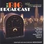 The Big Broadcast, Volume 1: Jazz and Popular Music of the 1920s and 1930s