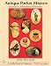 Antique Pocket Mirrors: Pictorial & Advertising Miniatures (Schiffer Book for Collectors)