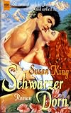 Schwarzer Dorn. - Susan King