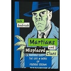 Martians and Misplaced Clues: The Life and Work of Fredric Brown